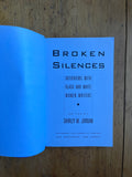*SIGNED* Broken Silences: Interviews with Black and White Women Writers