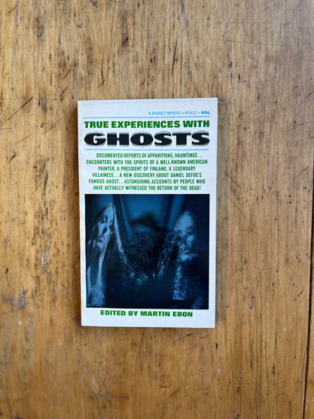 True Experiences With Ghosts