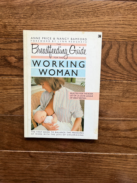Breastfeeding Guide for the Working Woman
