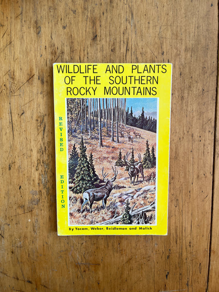 Wildlife & Plants of the Southern Rocky Mountains