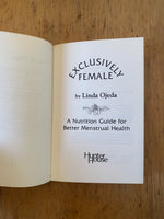 Exclusively Female: A Nutrition Guide for Better Menstrual Health