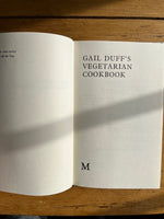 Gail Duff's Vegetarian Cookbook