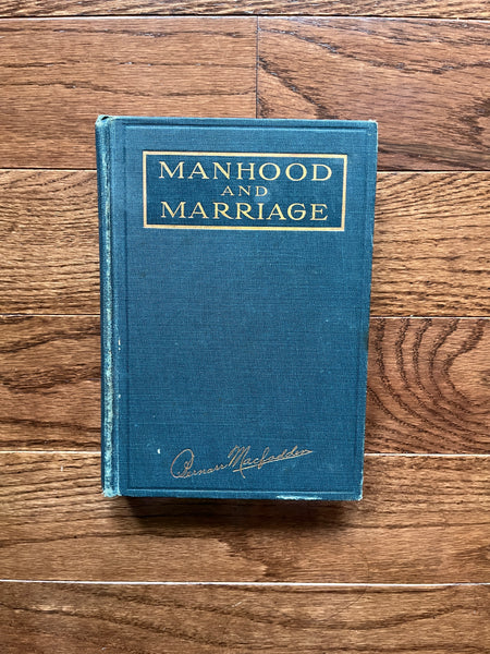 Manhood and Marriage