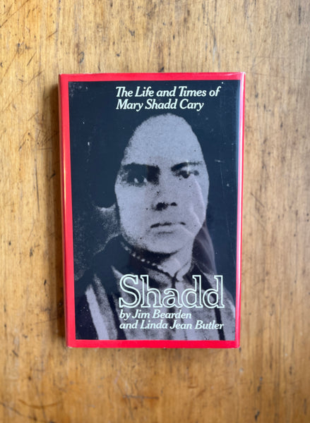The Life and Times of Mary Shadd Cary *SIGNED*