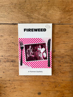 Fireweed: A Feminist Quarterly