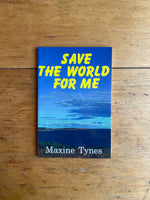 Save the World for Me