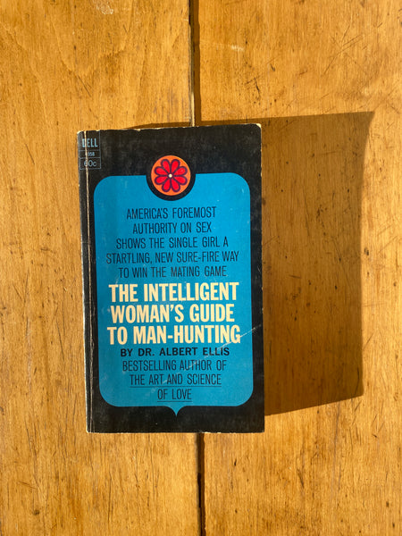 The Intelligent Woman's Guide to Man-Hunting