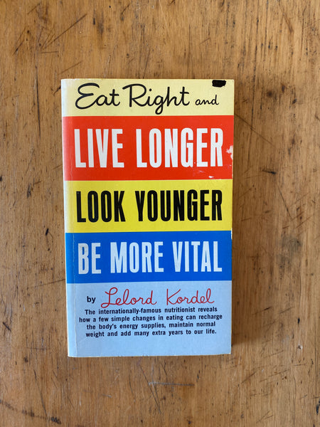 Eat Right and Live Longer