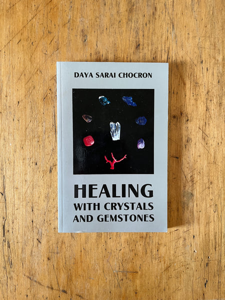 Healing with Crystals and Gemstones