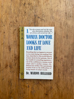 A Woman Doctor Looks at Love and Life