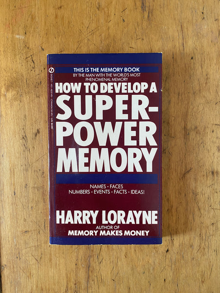 How to Develop Super-Power Memory