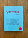Quilting As A Hobby