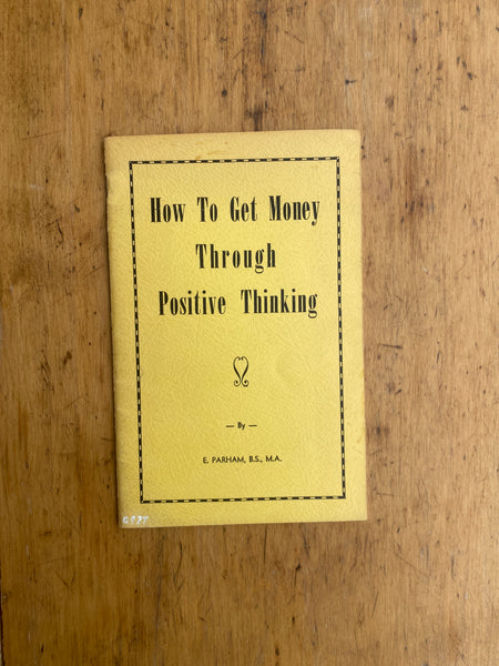 How to Get Money Through Positive Thinking